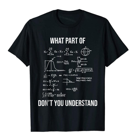 What Part Of Funny Mechanical Engineer Mathematician Cotton Men's Printed On Tops T Shirt Prevalent Cosie Mart Lion Black XS 