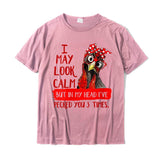 Women's Funny I May Look Calm But In My Head Pecked You 3 Times T-Shirt Coming Men's Cotton Tops T Shirt Summer Mart Lion Pink XS 