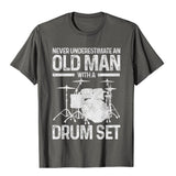 Men's Drummer Never Underestimate An Old With A Drum Set T-Shirt Cotton Tops Shirts Funny Vintage Mart Lion Asphalt XS 