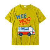 Wee Woo Ambulance AMR Funny EMS EMT Paramedic Gift T-Shirt Summer T Shirt for Male Cotton Tops &amp; Tees Casual Fitted  MartLion