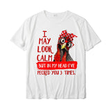 Women's Funny I May Look Calm But In My Head Pecked You 3 Times T-Shirt Coming Men's Cotton Tops T Shirt Summer Mart Lion White XS 