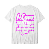 Womens I Love Tasting Myself On Daddy Cock T-Shirt UniqueStreet Tops Cotton Men's Mart Lion White XS 