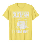 Men's Drummer Never Underestimate An Old With A Drum Set T-Shirt Cotton Tops Shirts Funny Vintage Mart Lion Yellow XS 