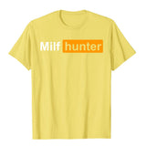 MILF Hunter Funny Adult Humor Joke For Men's Who Love Milfs Graphic Top T-Shirts Cotton Holiday Tight Adult Mart Lion Yellow XS 