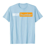 MILF Hunter Funny Adult Humor Joke For Men's Who Love Milfs Graphic Top T-Shirts Cotton Holiday Tight Adult Mart Lion Light XS 